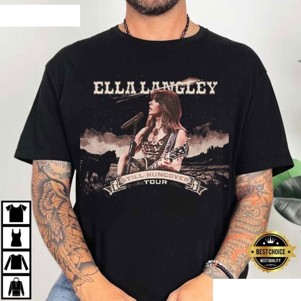 Ella Langley Still Hungover Tour Country Music T-Shirt